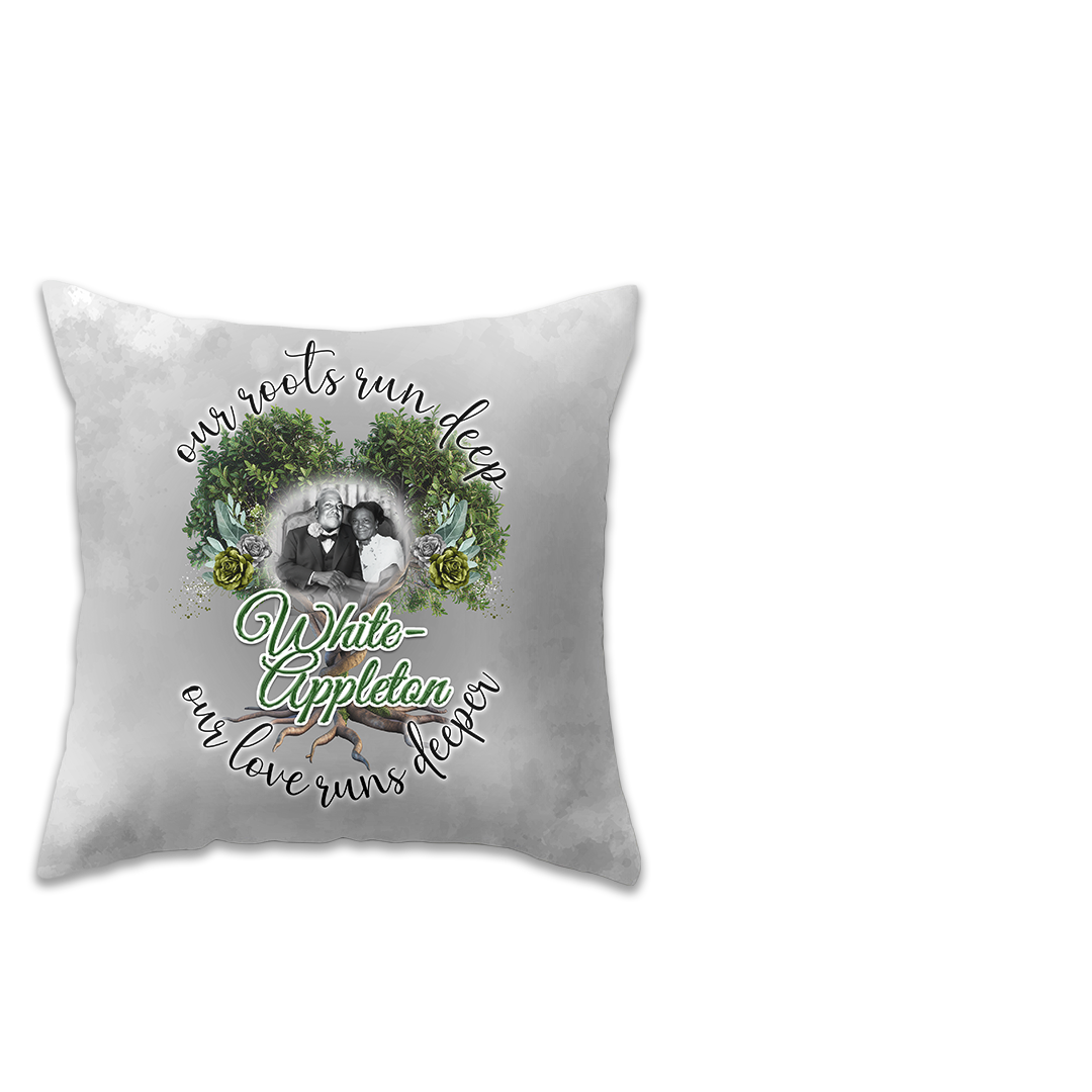 Light Gray pillow with a printed Lineage design of a Marcellus White and Theodosha Appleton-White and text that reads, "our roots run deep, our love runs deeper